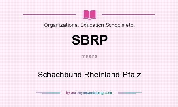 What does SBRP mean? It stands for Schachbund Rheinland-Pfalz