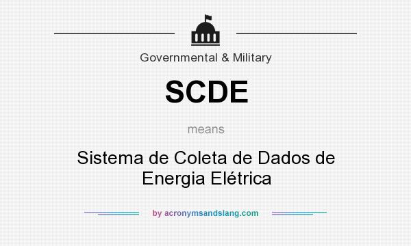 What does SCDE mean? It stands for Sistema de Coleta de Dados de Energia Elétrica
