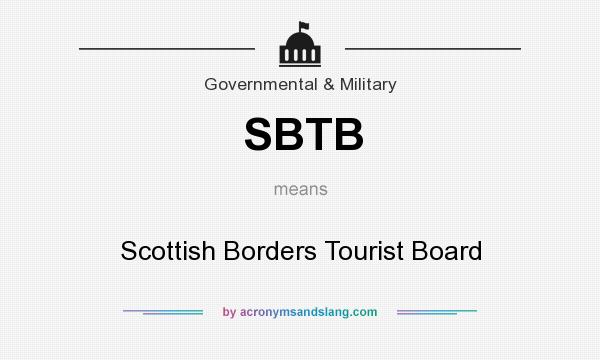 What does SBTB mean? It stands for Scottish Borders Tourist Board