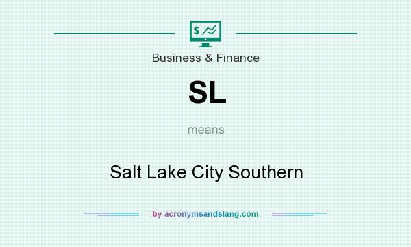 What does SL mean? It stands for Salt Lake City Southern