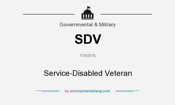 What does SDV mean? It stands for Service-Disabled Veteran
