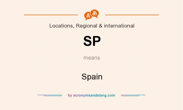 What does SP mean? It stands for Spain