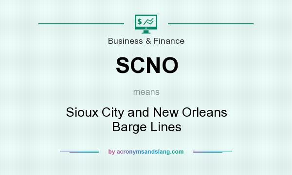 What does SCNO mean? It stands for Sioux City and New Orleans Barge Lines