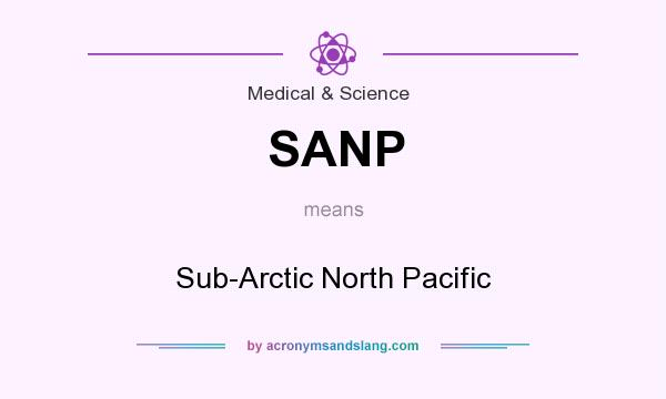 What does SANP mean? It stands for Sub-Arctic North Pacific