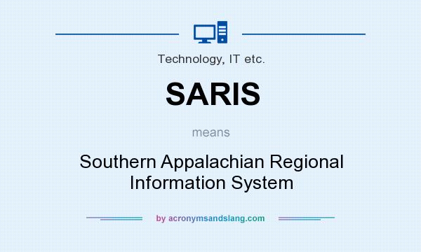 What does SARIS mean? It stands for Southern Appalachian Regional Information System
