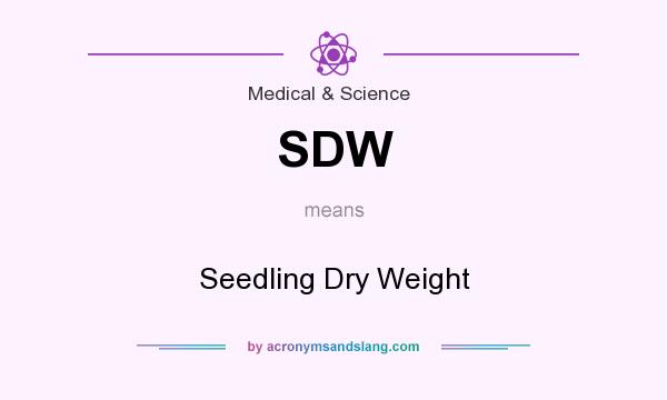 What does SDW mean? It stands for Seedling Dry Weight