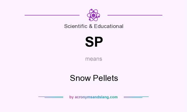 What does SP mean? It stands for Snow Pellets