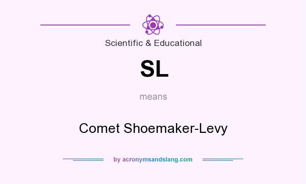 What does SL mean? It stands for Comet Shoemaker-Levy