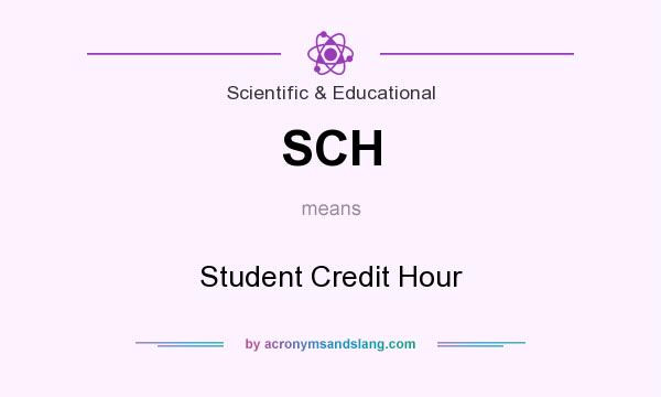 What does SCH mean? It stands for Student Credit Hour