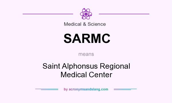 What does SARMC mean? It stands for Saint Alphonsus Regional Medical Center