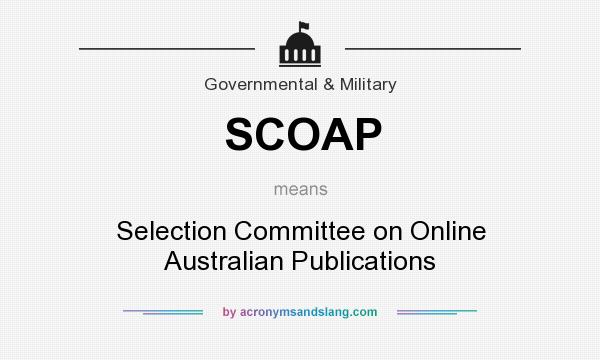 What does SCOAP mean? It stands for Selection Committee on Online Australian Publications