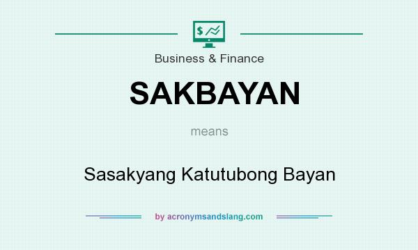 What does SAKBAYAN mean? It stands for Sasakyang Katutubong Bayan