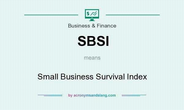 What does SBSI mean? It stands for Small Business Survival Index