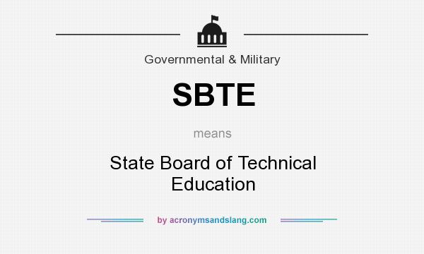 What does SBTE mean? It stands for State Board of Technical Education