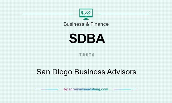 What does SDBA mean? It stands for San Diego Business Advisors