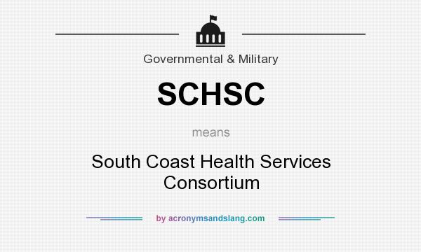 What does SCHSC mean? It stands for South Coast Health Services Consortium