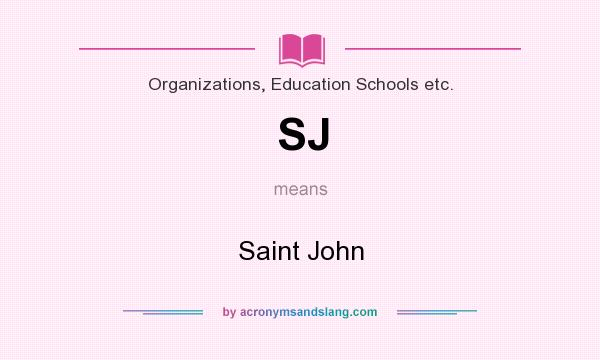 What does SJ mean? It stands for Saint John