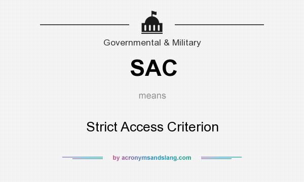 What does SAC mean? It stands for Strict Access Criterion