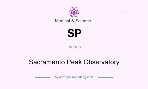 What does SP mean? It stands for Sacramento Peak Observatory