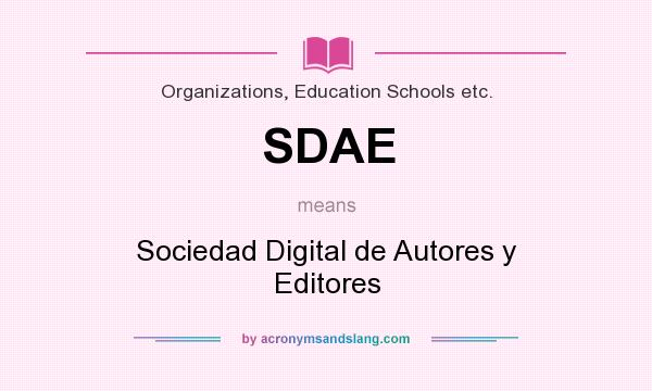 What does SDAE mean? It stands for Sociedad Digital de Autores y Editores