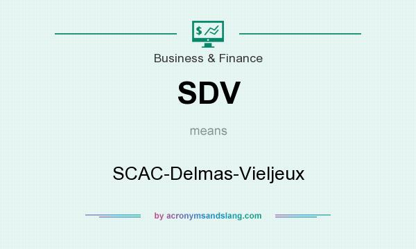 What does SDV mean? It stands for SCAC-Delmas-Vieljeux