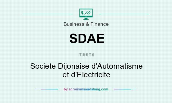 What does SDAE mean? It stands for Societe Dijonaise d`Automatisme et d`Electricite