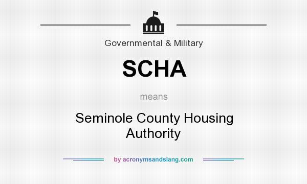 What does SCHA mean? It stands for Seminole County Housing Authority