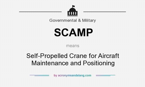 What does SCAMP mean? It stands for Self-Propelled Crane for Aircraft Maintenance and Positioning