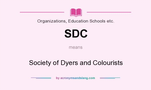 What does SDC mean? It stands for Society of Dyers and Colourists