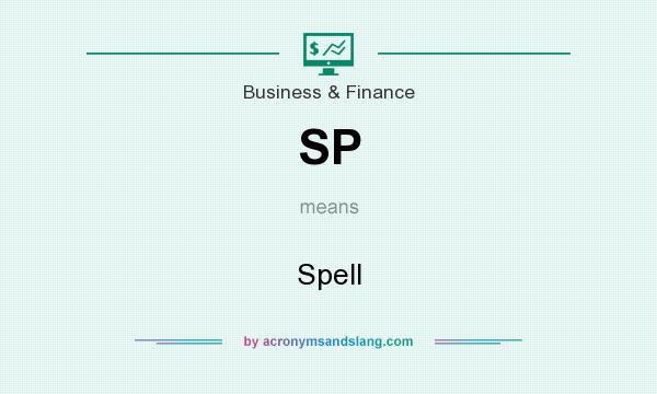 What does SP mean? It stands for Spell