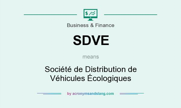 What does SDVE mean? It stands for Société de Distribution de Véhicules Écologiques