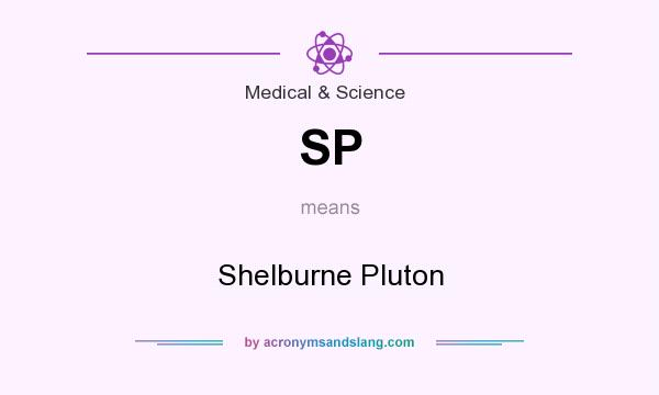 What does SP mean? It stands for Shelburne Pluton