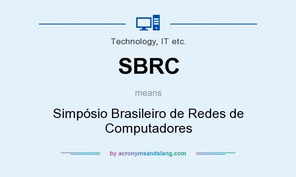 What does SBRC mean? It stands for Simpósio Brasileiro de Redes de Computadores