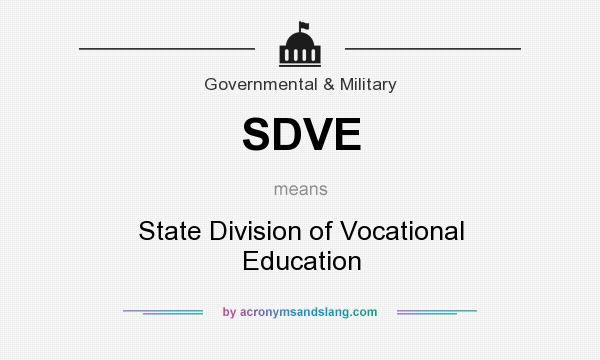 What does SDVE mean? It stands for State Division of Vocational Education