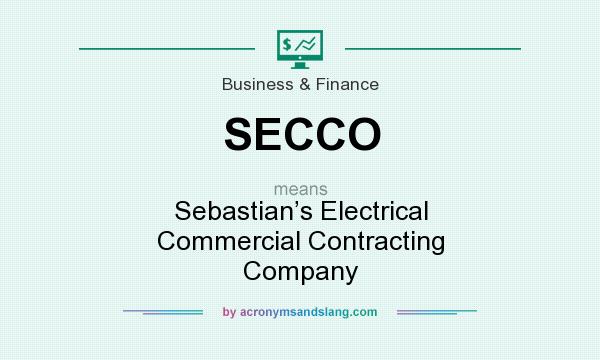 What does SECCO mean? It stands for Sebastian’s Electrical Commercial Contracting Company