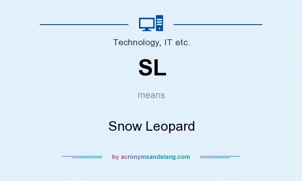 What does SL mean? It stands for Snow Leopard
