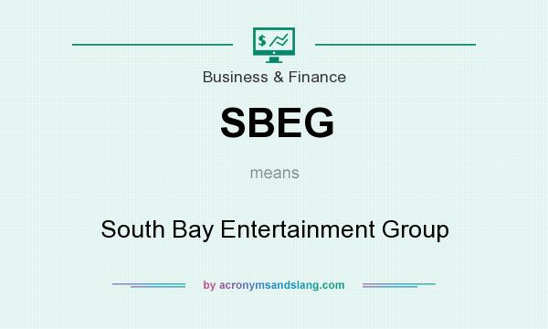 What does SBEG mean? It stands for South Bay Entertainment Group