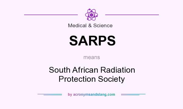What does SARPS mean? It stands for South African Radiation Protection Society