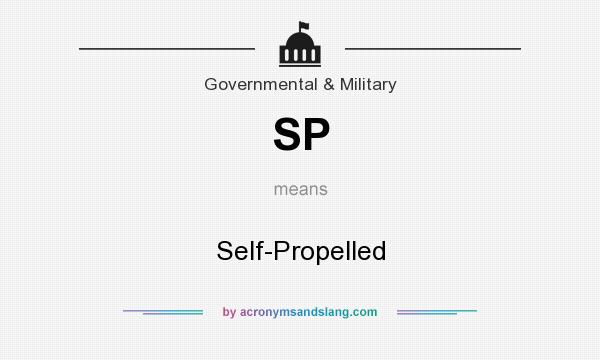 What does SP mean? It stands for Self-Propelled