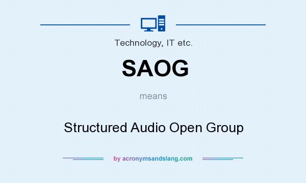 What does SAOG mean? It stands for Structured Audio Open Group