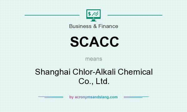 What does SCACC mean? It stands for Shanghai Chlor-Alkali Chemical Co., Ltd.
