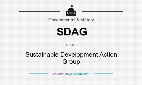 What does SDAG mean? It stands for Sustainable Development Action Group