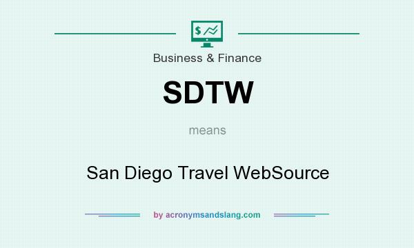 What does SDTW mean? It stands for San Diego Travel WebSource
