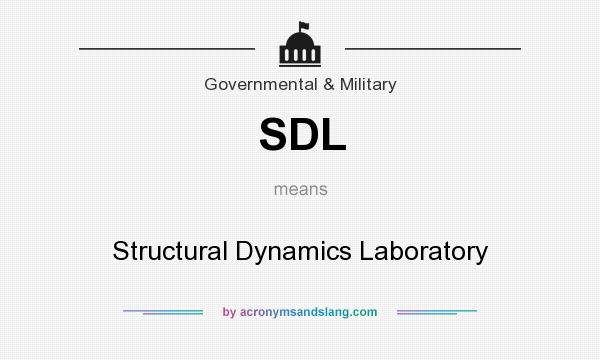 What does SDL mean? It stands for Structural Dynamics Laboratory