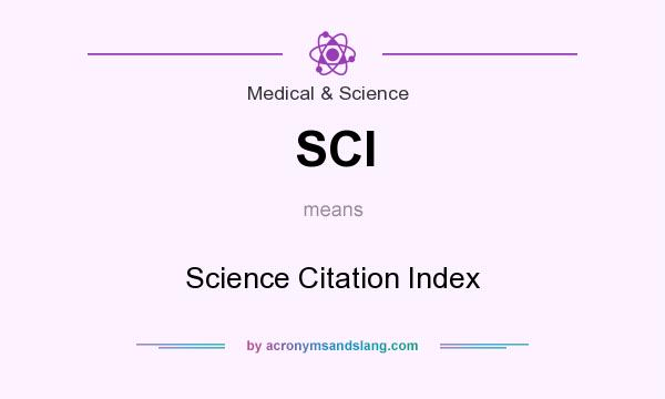 What does SCI mean? It stands for Science Citation Index