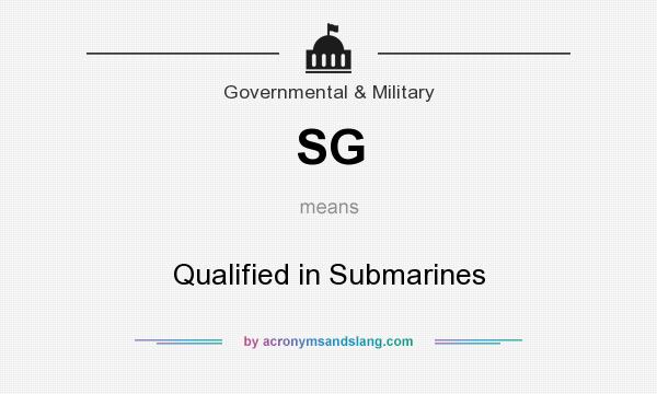 What does SG mean? It stands for Qualified in Submarines