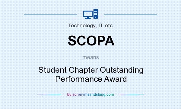 What does SCOPA mean? It stands for Student Chapter Outstanding Performance Award
