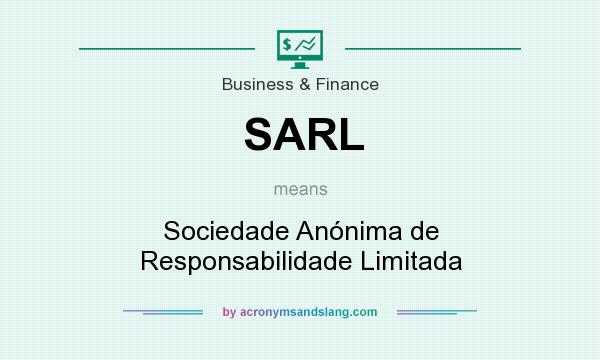 What does SARL mean? It stands for Sociedade Anónima de Responsabilidade Limitada