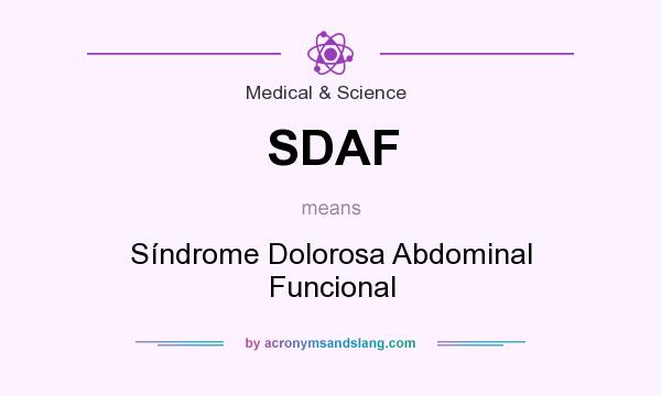 What does SDAF mean? It stands for Síndrome Dolorosa Abdominal Funcional