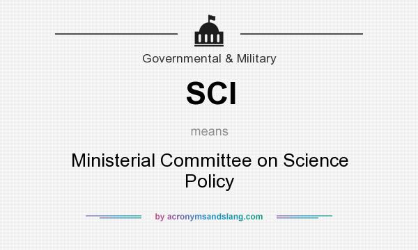 What does SCI mean? It stands for Ministerial Committee on Science Policy